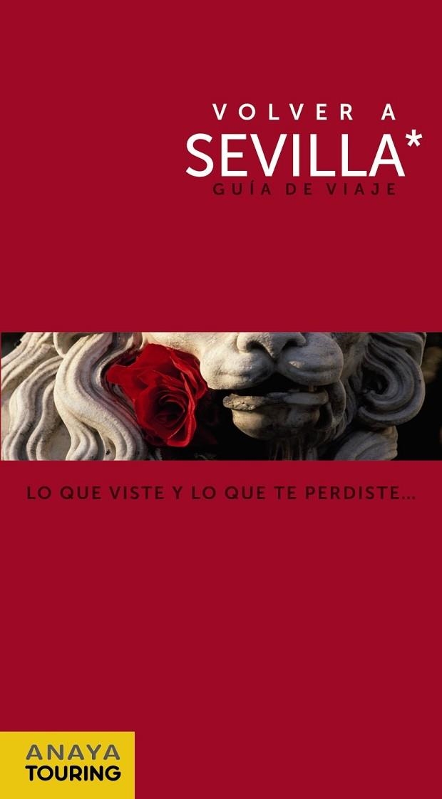 SEVILLA 2011 (VOLVER A) | 9788499351735 | VV.AA. | Llibreria Drac - Llibreria d'Olot | Comprar llibres en català i castellà online