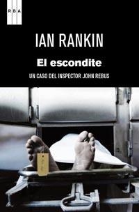 ESCONDITE, EL | 9788490060582 | RANKIN, IAN | Llibreria Drac - Librería de Olot | Comprar libros en catalán y castellano online
