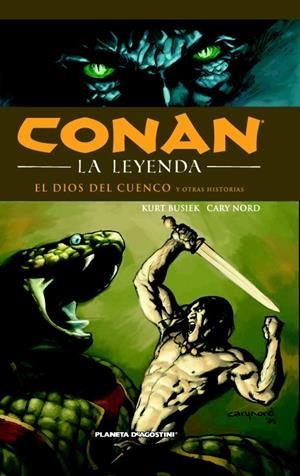 CONAN LA LEYENDA, Nº 2 | 9788468400167 | BUSIEK, KURT / NORD, CARY | Llibreria Drac - Librería de Olot | Comprar libros en catalán y castellano online