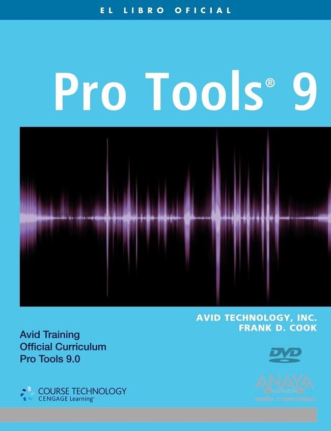 PRO TOOLS 9 | 9788441529458 | COOK, FRANK D. /TECHNOLOGY, AVID | Llibreria Drac - Librería de Olot | Comprar libros en catalán y castellano online