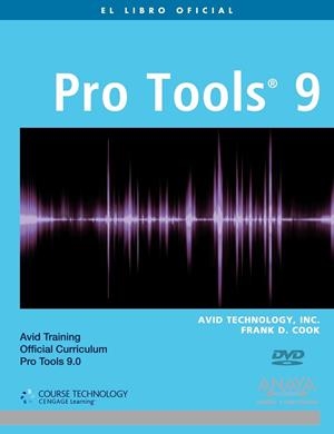 PRO TOOLS 9 | 9788441529458 | COOK, FRANK D. /TECHNOLOGY, AVID | Llibreria Drac - Librería de Olot | Comprar libros en catalán y castellano online