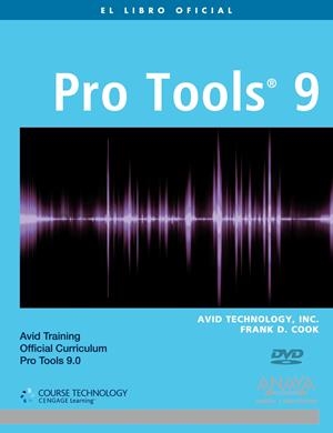 PRO TOOLS 9 | 9788441529458 | COOK, FRANK D. /TECHNOLOGY, AVID | Llibreria Drac - Librería de Olot | Comprar libros en catalán y castellano online