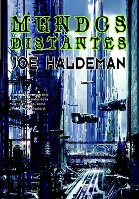 MUNDOS DISTANTES | 9788498006933 | HALDEMAN, JOE | Llibreria Drac - Llibreria d'Olot | Comprar llibres en català i castellà online