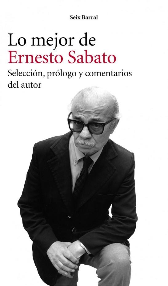 LO MEJOR DE ERNESTO SABATO | 9788432209482 | SABATO, ERNESTO | Llibreria Drac - Librería de Olot | Comprar libros en catalán y castellano online