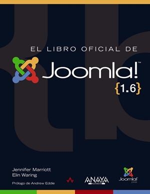 LIBRO OFICIAL DE JOOMLA!, EL {1.6} | 9788441529595 | MARRIOT, JENNIFER; WARING, ELIN | Llibreria Drac - Llibreria d'Olot | Comprar llibres en català i castellà online