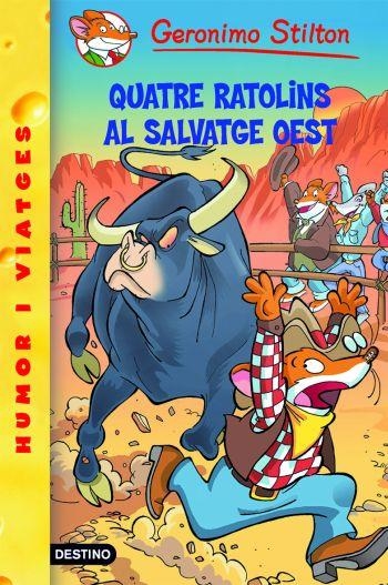 QUATRE RATOLINS AL SALVATGE OEST ( GERONIMO ESTILTON 27 ) | 9788492671793 | STILTON, GERONIMO | Llibreria Drac - Llibreria d'Olot | Comprar llibres en català i castellà online