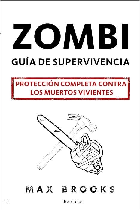 ZOMBI. GUIA DE SUPERVIVENCIA | 9788496756625 | BROOKS, MAX | Llibreria Drac - Librería de Olot | Comprar libros en catalán y castellano online