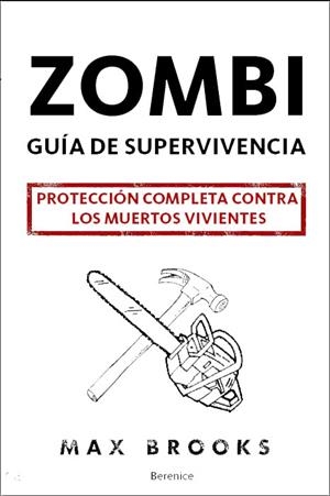 ZOMBI. GUIA DE SUPERVIVENCIA | 9788496756625 | BROOKS, MAX | Llibreria Drac - Librería de Olot | Comprar libros en catalán y castellano online