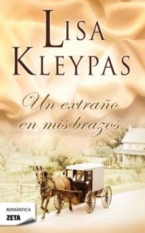 EXTRAÑO EN MIS BRAZOS, UN | 9788498725018 | KLEYPAS, LISA | Llibreria Drac - Librería de Olot | Comprar libros en catalán y castellano online