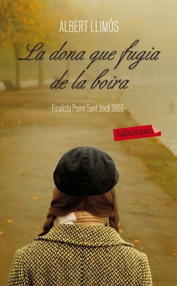 DONA QUE FUGIA DE LA BOIRA, LA | 9788499302942 | LLIMOS, ALBERT | Llibreria Drac - Librería de Olot | Comprar libros en catalán y castellano online