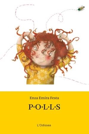 POLLS | 9788499324685 | EMIRA, ENZA | Llibreria Drac - Llibreria d'Olot | Comprar llibres en català i castellà online