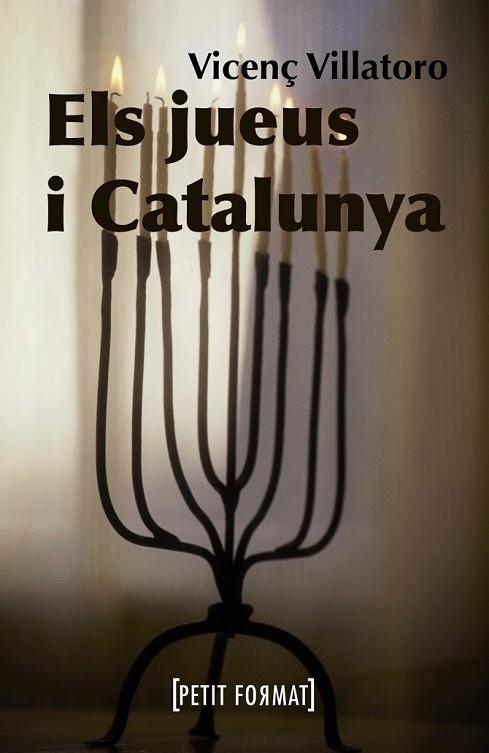 JUEUS I CATALUNYA, ELS | 9788448928384 | VILLATORO, VICENÇ | Llibreria Drac - Librería de Olot | Comprar libros en catalán y castellano online