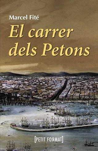 CARRER DELS PETONS, EL | 9788448928407 | FITE, MARCEL | Llibreria Drac - Librería de Olot | Comprar libros en catalán y castellano online