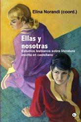 ELLAS Y NOSOTRAS | 9788492813094 | NORANDI (ED.), ELINA | Llibreria Drac - Librería de Olot | Comprar libros en catalán y castellano online