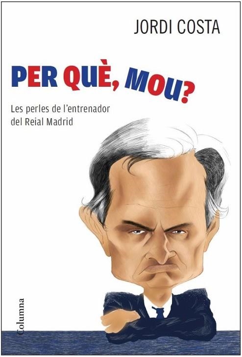 PER QUE, MOU? | 9788466414258 | COSTA, JORDI | Llibreria Drac - Librería de Olot | Comprar libros en catalán y castellano online