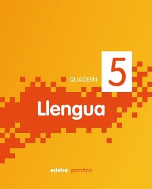 QUADERN DE LLENGUA 5 SEGON CURS (NOVA ED.) | 9788468301136 | VV.AA. | Llibreria Drac - Librería de Olot | Comprar libros en catalán y castellano online