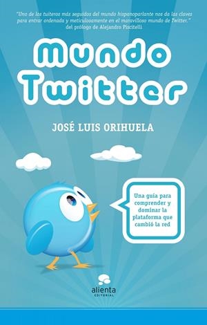 MUNDO TWITTER | 9788492414895 | ORIHUELA, JOSE LUIS | Llibreria Drac - Librería de Olot | Comprar libros en catalán y castellano online