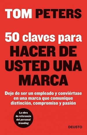 50 CLAVES PARA HACER DE USTED UNA MARCA | 9788423428281 | PETERS, TOM | Llibreria Drac - Librería de Olot | Comprar libros en catalán y castellano online