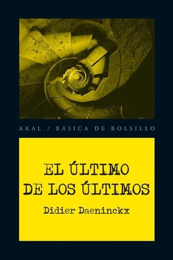 ULTIMO DE LOS ULTIMOS, EL | 9788446028369 | DAENINCKX, DIDIER | Llibreria Drac - Librería de Olot | Comprar libros en catalán y castellano online