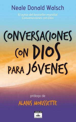CONVERSACIONES CON DIOS PARA JOVENES | 9788403101999 | WALSH, NEALE DONAL | Llibreria Drac - Librería de Olot | Comprar libros en catalán y castellano online