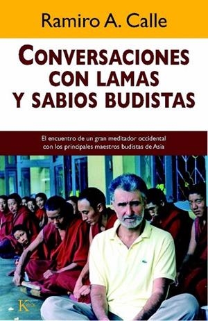 CONVERSACIONES CON LAMAS Y SABIOS BUDISTAS | 9788472459007 | CALLE, RAMIRO | Llibreria Drac - Llibreria d'Olot | Comprar llibres en català i castellà online