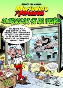 MORTADELO Y FILEMON. A RECICLAR SE HA DICHO, 144 | 9788466646673 | IBAÑEZ, FRANCISCO | Llibreria Drac - Llibreria d'Olot | Comprar llibres en català i castellà online