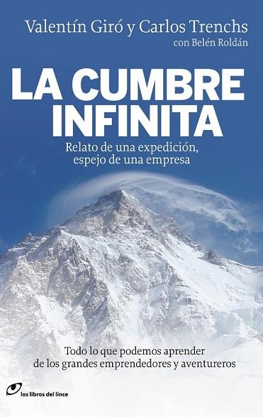 CUMBRE INFINITA, LA | 9788415070115 | GIRO, VALENTIN / CARLOS TRENCHS | Llibreria Drac - Librería de Olot | Comprar libros en catalán y castellano online