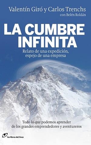 CUMBRE INFINITA, LA | 9788415070115 | GIRO, VALENTIN / CARLOS TRENCHS | Llibreria Drac - Librería de Olot | Comprar libros en catalán y castellano online