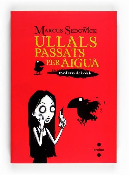 ULLALS PASSATS PER AIGUA | 9788466128230 | SEDGWICK, MARCUS | Llibreria Drac - Librería de Olot | Comprar libros en catalán y castellano online