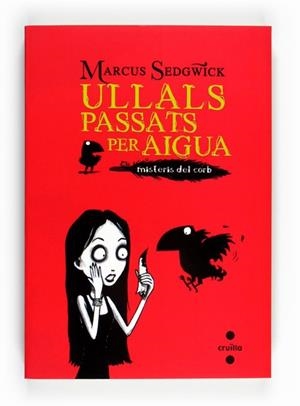 ULLALS PASSATS PER AIGUA | 9788466128230 | SEDGWICK, MARCUS | Llibreria Drac - Librería de Olot | Comprar libros en catalán y castellano online