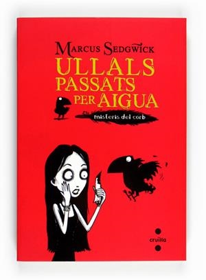 ULLALS PASSATS PER AIGUA | 9788466128230 | SEDGWICK, MARCUS | Llibreria Drac - Librería de Olot | Comprar libros en catalán y castellano online