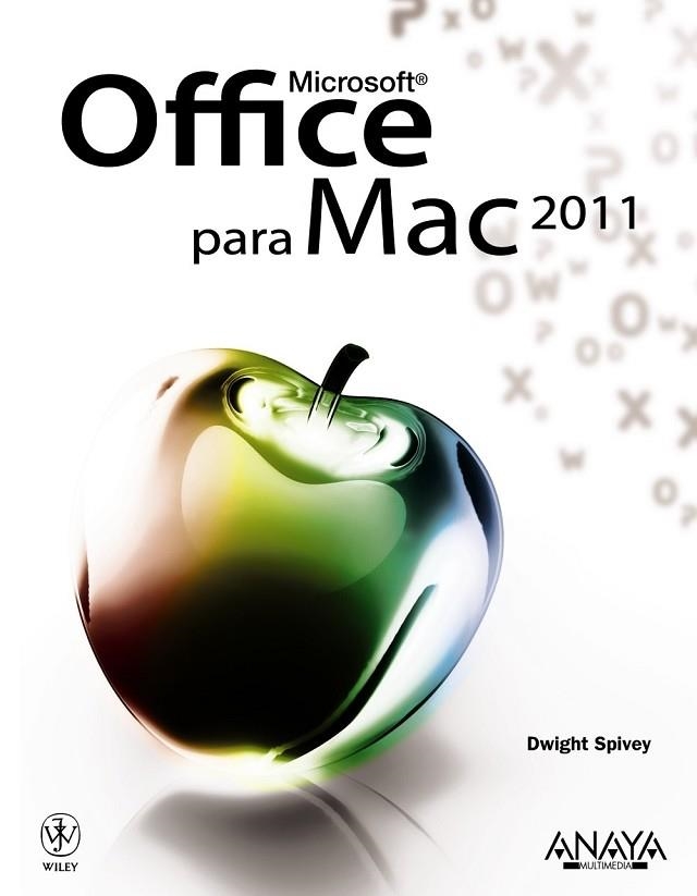 MICROSOFT OFFICE PARA MAC 2011 | 9788441529557 | SPIVEY, DWIGHT | Llibreria Drac - Librería de Olot | Comprar libros en catalán y castellano online