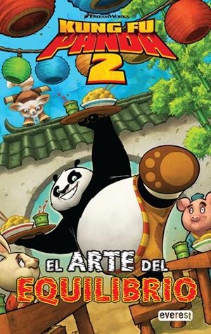 KUNG FU PANDA 2. EL ARTE DEL EQUILIBRIO | 9788444166728 | VV.AA. | Llibreria Drac - Llibreria d'Olot | Comprar llibres en català i castellà online