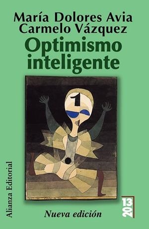 OPTIMISMO INTELIGENTE | 9788420652887 | AVIA, Mª DOLORES / VAZQUEZ, CARMELO | Llibreria Drac - Llibreria d'Olot | Comprar llibres en català i castellà online