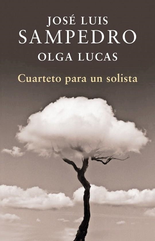 CUARTETO PARA UN SOLISTA | 9788401340000 | SAN PEDRO, JOSE LUIS | Llibreria Drac - Llibreria d'Olot | Comprar llibres en català i castellà online