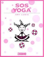 SOS YOGA | 9788475567464 | LUWIS, AMY | Llibreria Drac - Librería de Olot | Comprar libros en catalán y castellano online