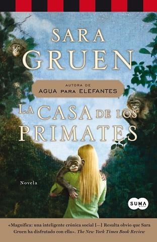 CASA DE LOS PRIMATES, LA | 9788483652381 | GRUEN, SARA | Llibreria Drac - Librería de Olot | Comprar libros en catalán y castellano online