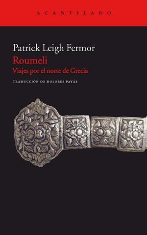 ROUMELI | 9788415277255 | FERMOR, PATRICK LEIGH | Llibreria Drac - Librería de Olot | Comprar libros en catalán y castellano online