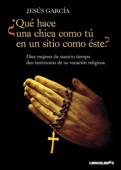QUE HACE UNA CHICA COMO TU EN UN SITIO COMO ESTE | 9788492654680 | GARCIA, JESUS | Llibreria Drac - Librería de Olot | Comprar libros en catalán y castellano online
