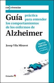 GUIA PRACTICA PARA ENTENDER COMPORT. ENFERMOS ALZHEIMER | 9788499211787 | VILA, JOSEP | Llibreria Drac - Librería de Olot | Comprar libros en catalán y castellano online