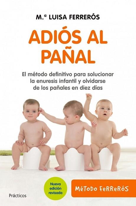 ADIOS AL PAÑAL | 9788408101840 | FERREROS, Mª LUISA | Llibreria Drac - Librería de Olot | Comprar libros en catalán y castellano online