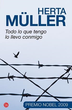TODO LO QUE TENGO LO LLEVO CONMIGO | 9788466317887 | MULLER, HERTA | Llibreria Drac - Librería de Olot | Comprar libros en catalán y castellano online