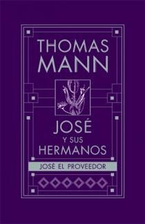 JOSE Y SUS HERMANOS JOSE EL PROVEEDOR | 9788466647250 | MANN, THOMAS | Llibreria Drac - Librería de Olot | Comprar libros en catalán y castellano online