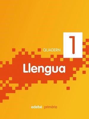 QUADERN DE LLENGUA 1 PRIMER CURS (NOVA ED.) | 9788468300023 | VV.AA. | Llibreria Drac - Librería de Olot | Comprar libros en catalán y castellano online