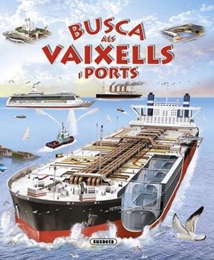BUSCA ALS VAIXELLS I PORTS | 9788467712117 | TRUJILLO, EDUARDO | Llibreria Drac - Librería de Olot | Comprar libros en catalán y castellano online