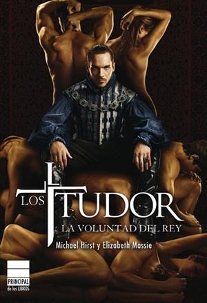 TUDOR, LOS. LA VOLUNTAD DEL REY | 9788493859404 | HIRST, MICHAEL | Llibreria Drac - Librería de Olot | Comprar libros en catalán y castellano online