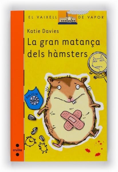 GRAN MATANÇA DELS HAMSTERS, LA | 9788466128322 | DAVIES, KATIE | Llibreria Drac - Librería de Olot | Comprar libros en catalán y castellano online