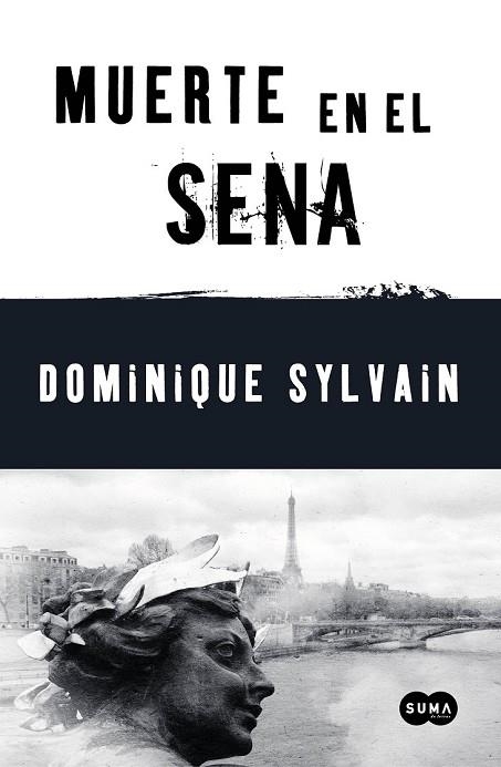 MUERTE EN EL SENA | 9788483651506 | SYLVAIN, DOMINIQUE | Llibreria Drac - Llibreria d'Olot | Comprar llibres en català i castellà online