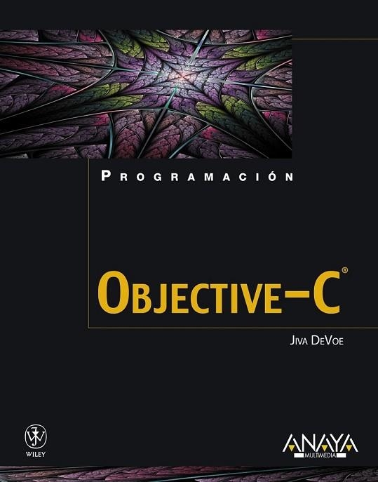 OBJECTIVE-C | 9788441529649 | DEVOE, JIVA | Llibreria Drac - Librería de Olot | Comprar libros en catalán y castellano online