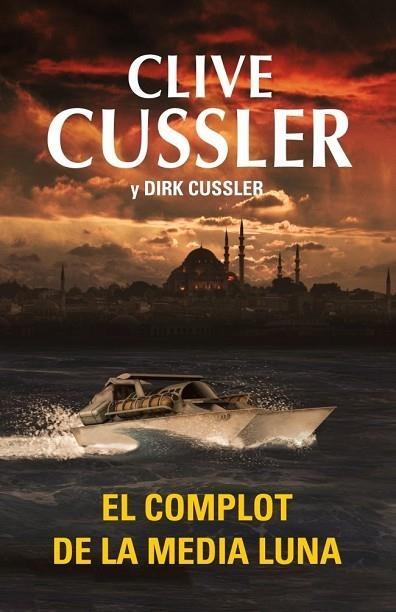 COMPLOT DE LA MEDIA LUNA, EL | 9788401339738 | CUSSLER, CLIVE; CUSSLER, DIRK | Llibreria Drac - Librería de Olot | Comprar libros en catalán y castellano online
